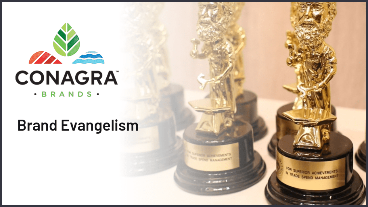 Conagra Award _ Brand Evangelism _ 2020